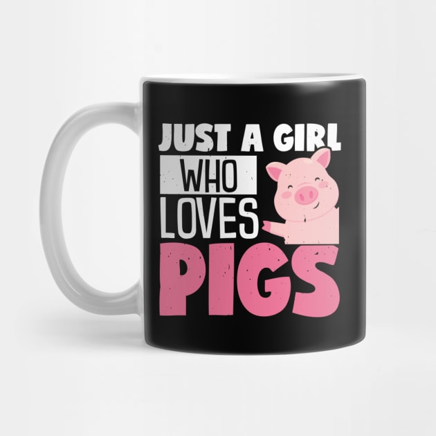 Just A Girl Who Loves Pigs, Funny Gift by TabbyDesigns